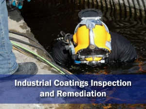 UESI industrial coatings inspection and remediation services for marine and nuclear infrastructure.
